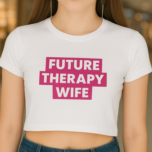 Future Therapy Wife  tee